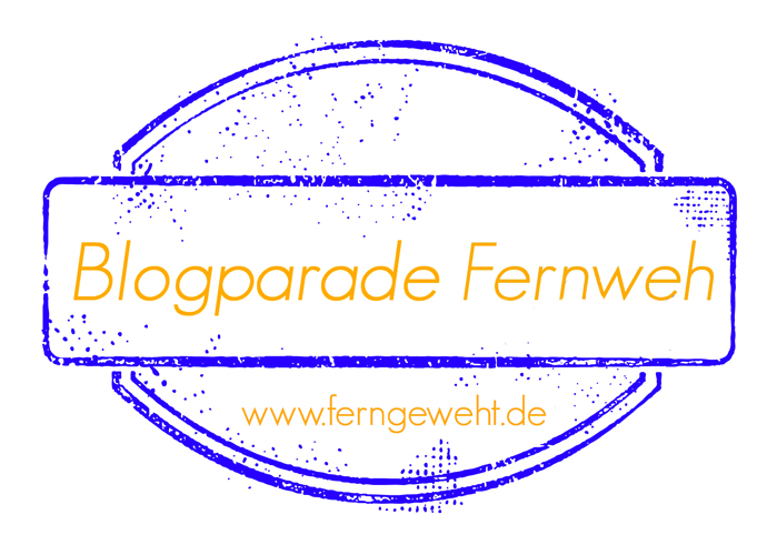 Blogparade Fernweh