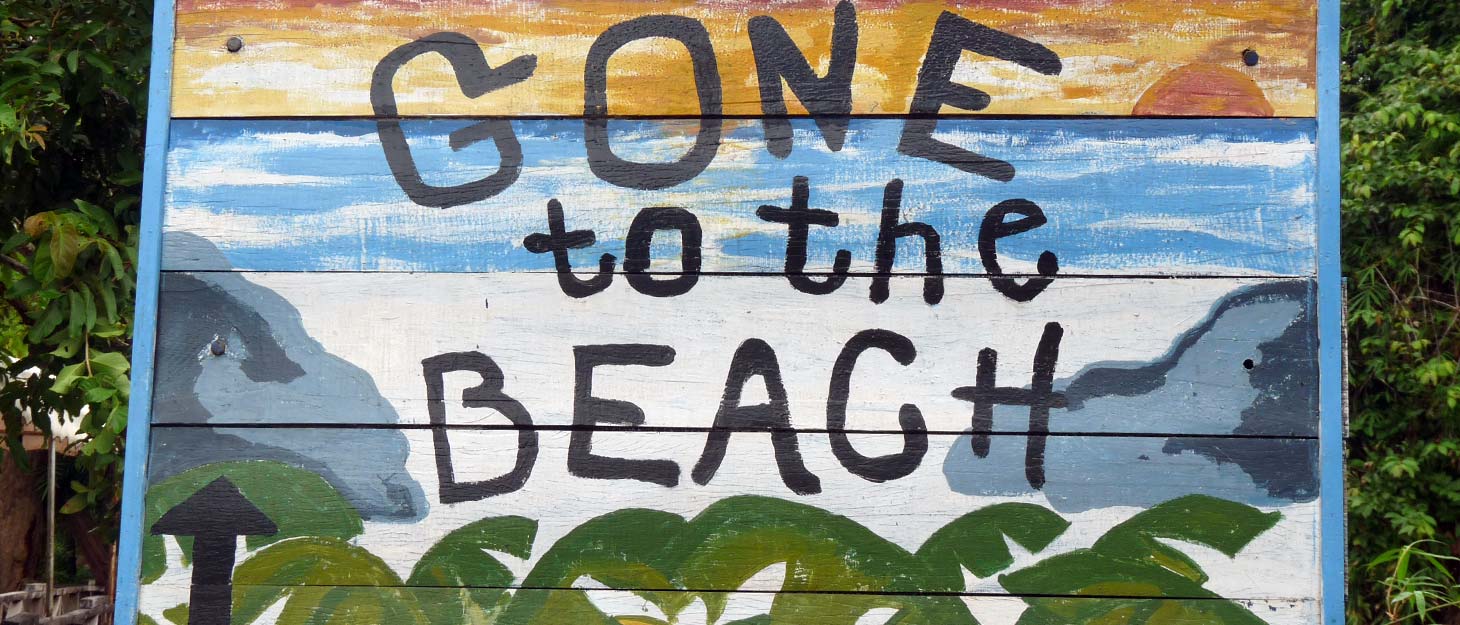 Schild "Gone to the Beach"