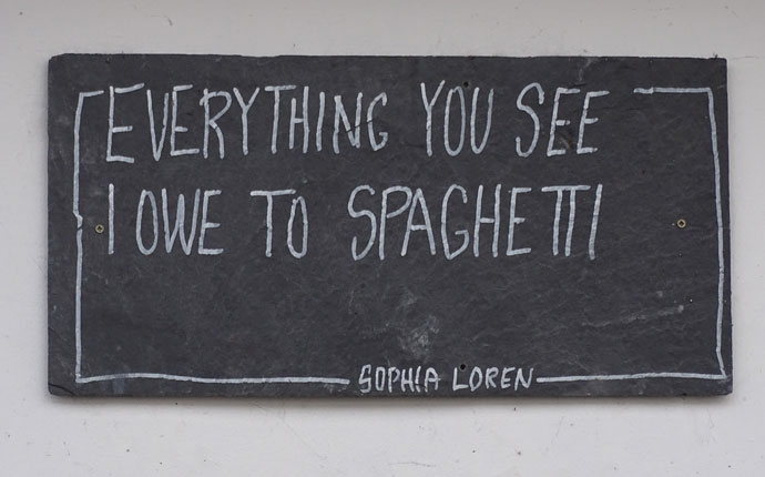 "Everything you see I owe to spaghetti" Sophia Loren